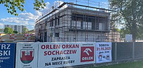Przebudowa obiektów idzie w świetnym tempie