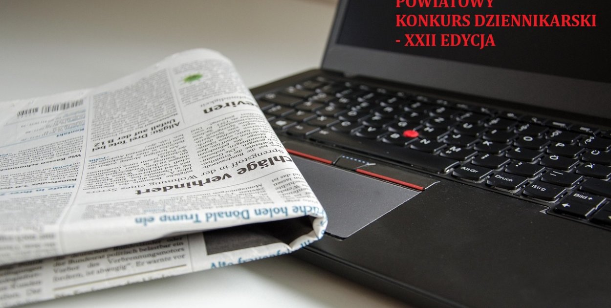 Czekamy na konkursowe prace dziennikarskie